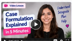 Case Formulation Explained in 5 Minutes